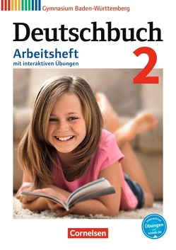 Deutschbuch Gymnasium – Baden-Württemberg – Bildungsplan 2016 – Band 2: 6. Schuljahr von Fingerhut,  Armin, Fingerhut,  Margret, Fischer,  Christoph, Grunow,  Cordula, Horwitz,  Angela, Mielke,  Angela, Muth,  Kerstin, Potthast,  Vera, Schick,  Irmgard, Schurf,  Bernd, Simberger,  Sandra, Wagener,  Andrea, Wölfel,  Manuela