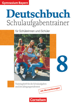 Deutschbuch Gymnasium – Bayern – 8. Jahrgangsstufe von Kober,  Winfried, Matthiessen,  Wilhelm, Mauersich,  Angelika, Schurf,  Bernd, Tuerk,  Katrin, von Weinrich,  Stephan, Wand,  Mechthild, Weber,  Manuela, Zirbs,  Wieland