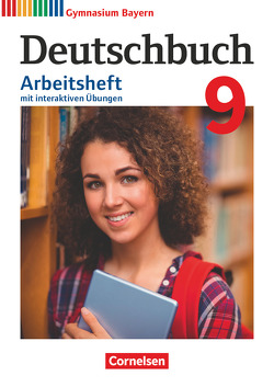 Deutschbuch Gymnasium – Bayern – Neubearbeitung – 9. Jahrgangsstufe von Finkenzeller,  Kurt, Flexeder-Asen,  Katrin, Peter,  Markus, Scheday,  Martin, Wagener,  Andrea, Wieland,  Konrad