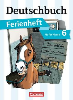 Deutschbuch Gymnasium – Ferienhefte – Fit für Klasse 6 von Mohr,  Deborah, Schurf,  Bernd, Wagener,  Andrea