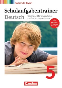 Schulaufgabentrainer mit Lösungen – 5. Jahrgangsstufe von Bildl,  Gertraud, Koppitz,  Timo, Kroiß,  Renate, Langer,  Elke, Schurf,  Bernd, Stich,  Petra, Wiesiollek,  Sonja, Wießmann,  Gunder, Wüst,  Sylvia