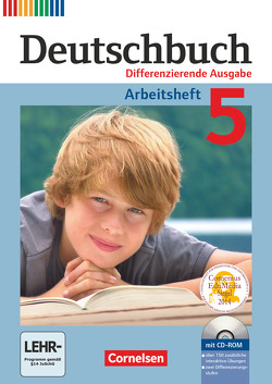 Deutschbuch – Sprach- und Lesebuch – Differenzierende Ausgabe 2011 – 5. Schuljahr von Dick,  Friedrich, Fulde,  Agnes, Langner,  Markus, Lichtenstein,  Marianna, Rusnok,  Toka-Lena, Schurf,  Bernd, Wagener,  Andrea