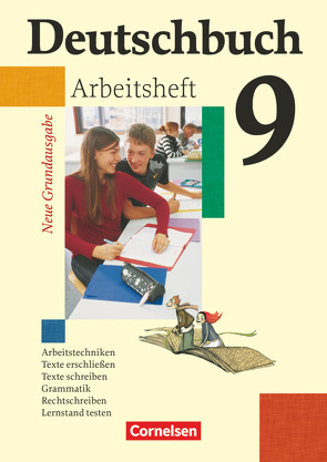 Deutschbuch – Sprach- und Lesebuch – Grundausgabe 2006 – 9. Schuljahr von Biermann,  Günther, Dick,  Friedrich, Ferrante-Heidl,  Josi, Fulde,  Agnes, Grunow,  Cordula, Koppers,  Marlene, Löwen,  Anna, Schurf,  Bernd