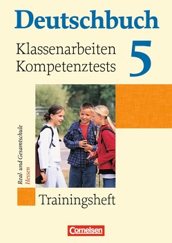 Deutschbuch – Sprach- und Lesebuch – Trainingshefte – zu allen Grundausgaben – 5. Schuljahr von Adam,  Grit, Gauggel,  Hans-Joachim, Schremb,  Rainer, Schurf,  Bernd, Semmler,  Volker, Wagener,  Andrea