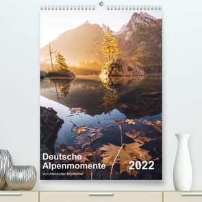 Deutsche Alpenmomente (Premium, hochwertiger DIN A2 Wandkalender 2022, Kunstdruck in Hochglanz) von Höntschel,  Alexander