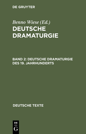 Deutsche Dramaturgie / Deutsche Dramaturgie des 19. Jahrhunderts von Wiese,  Benno