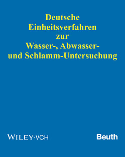 Deutsche Einheitsverfahren zur Wasser-, Abwasser- und Schlamm-Untersuchung