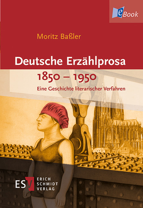 Deutsche Erzählprosa 1850-1950 von Baßler,  Moritz