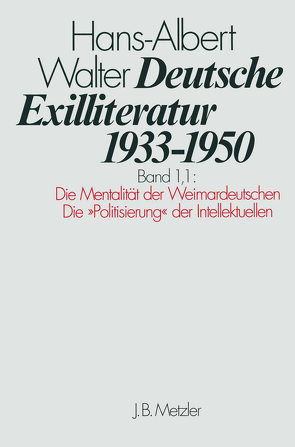 Deutsche Exilliteratur 1933–1950 von Walter,  Hans-Albert