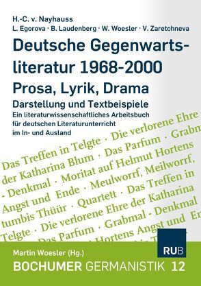 Deutsche Gegenwartsliteratur 1986-2000 – Prosa-Lyrik-Drama von Egorova,  L. S., Laudenberg,  Beate, Nayhauss,  H Ch von, V. A. Zaretchneva,  V. A., Woesler,  Winfried