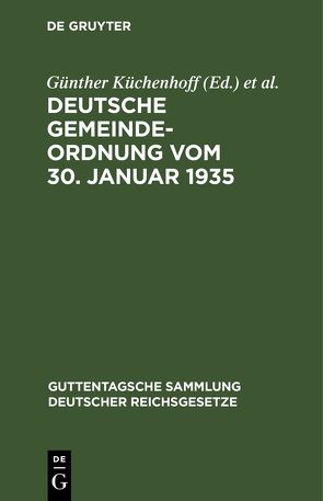 Deutsche Gemeindeordnung vom 30. Januar 1935 von Berger,  Robert, Küchenhoff,  Günther