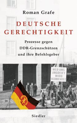 Deutsche Gerechtigkeit von Grafe,  Roman