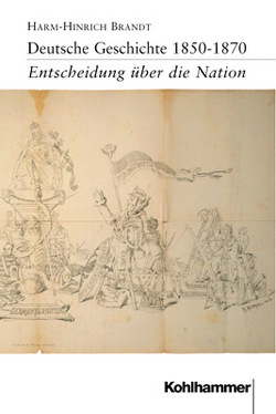 Deutsche Geschichte 1850-1870 von Brandt,  Harm-Hinrich