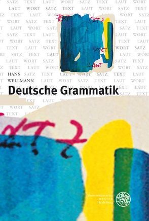 Deutsche Grammatik von Wellmann,  Hans