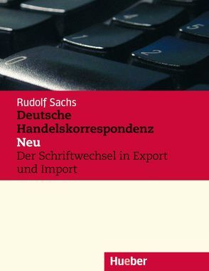 Deutsche Handelskorrespondenz – Neu von Sachs,  Rudolf