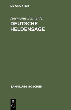 Deutsche Heldensage von Schneider,  Hermann, Wisniewski,  Roswitha