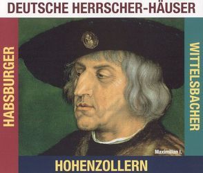 Deutsche Herrscher-Häuser von Buczkowski,  Anja, Kügow,  Detlef, Veit,  Peter