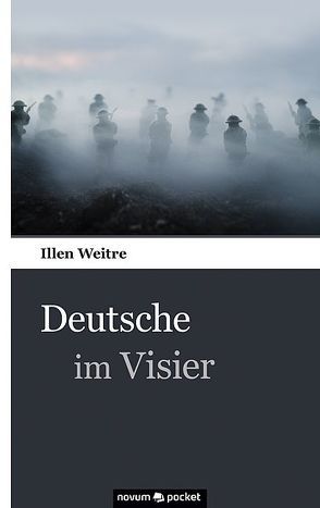 Deutsche im Visier von Weitre,  Illen