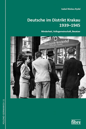 Deutsche im Distrikt Krakau 1939–1945 von Röskau-Rydel,  Isabel