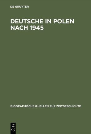 Deutsche in Polen nach 1945 von Bingen,  Dieter