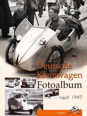 Deutsche Kleinwagen Fotoalbum – nach 1947 von Storz,  Alexander F.