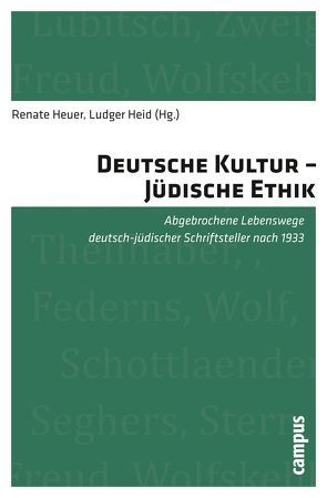 Deutsche Kultur – Jüdische Ethik von Brockmeyer,  Dieter, Gempp-Friedrich,  Tilmann, Heid,  Ludger, Heuer,  Renate, Kroeger,  Marianne, Riedel,  Volker, Schlootz,  Karin, Stern,  Guy, Wuthenow,  Ralf Rainer