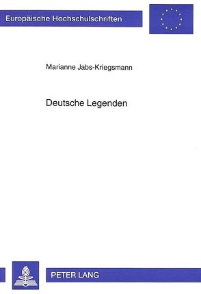 Deutsche Legenden von Jabs,  Marianne