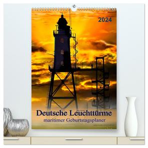 Deutsche Leuchttürme – maritimer Geburtstagsplaner (hochwertiger Premium Wandkalender 2024 DIN A2 hoch), Kunstdruck in Hochglanz von Roder,  Peter