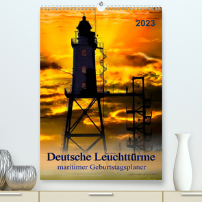 Deutsche Leuchttürme – maritimer Geburtstagsplaner (Premium, hochwertiger DIN A2 Wandkalender 2023, Kunstdruck in Hochglanz) von Roder,  Peter