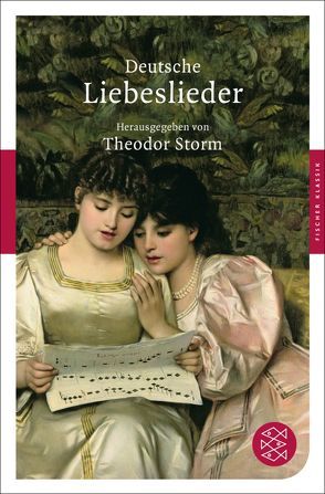 Deutsche Liebeslieder von Storm,  Theodor