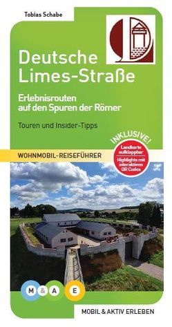 Deutsche Limes-Straße von Schabe,  Tobias