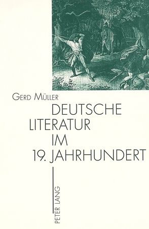 Deutsche Literatur im 19. Jahrhundert von Müller,  Gerd