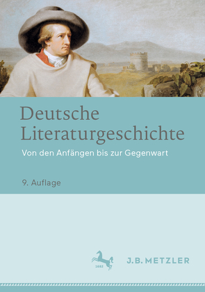 Deutsche Literaturgeschichte von Beilein,  Matthias, Beutin,  Wolfgang, Emmerich,  Wolfgang, Kanz,  Christine, Lutz,  Bernd, Meid,  Volker, Opitz,  Michael, Opitz-Wiemers,  Carola, Schnell,  Ralf, Stein,  Peter, Stephan,  Inge