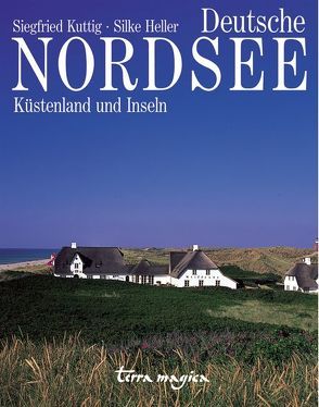 Deutsche Nordsee von Heller,  Silke, Kuttig,  Siegfried