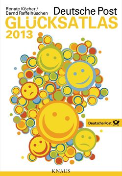 Deutsche Post Glücksatlas 2013 von Köcher ,  Renate, Raffelhüschen,  Bernd