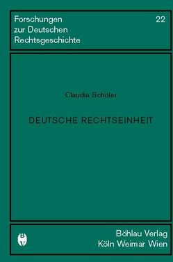 Deutsche Rechtseinheit von Schöler,  Claudia