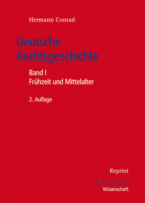 Deutsche Rechtsgeschichte von Conrad,  Hermann