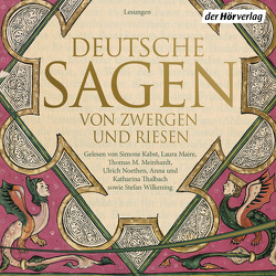 Deutsche Sagen von Zwergen und Riesen von Brüder Grimm, , Kabst,  Simone, Maire,  Laura, Meinhardt,  Thomas M., Noethen,  Ulrich, Thalbach,  Anna, Thalbach,  Katharina, Wilkening,  Stefan