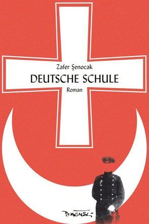 Deutsche Schule von Dagyeli-Bohne,  Helga, Senocak,  Zafer