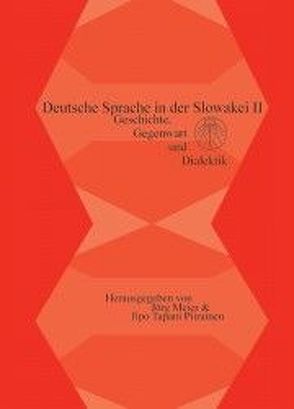 Deutsche Sprache in der Slowakei II von Meier,  Jörg, Piirainen,  Ilpo T.