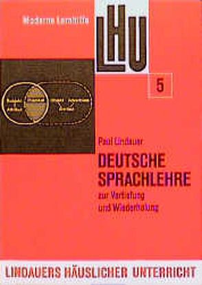 Deutsche Sprachlehre von Lindauer,  Paul