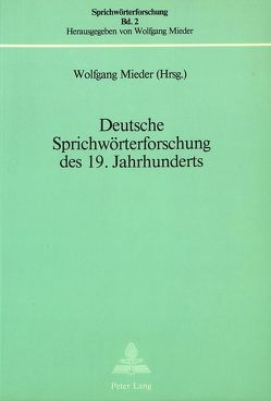 Deutsche Sprichwörterforschung des 19. Jahrhunderts