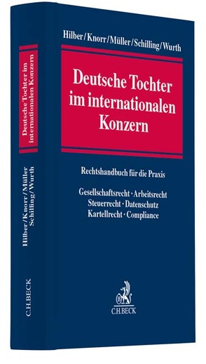 Deutsche Tochter im internationalen Konzern von Dohrn,  Daniel, Hilber,  Marc, Knorr,  Gunnar, Mueller,  Stephan, Schilling,  Myriam, Seulen,  Günter, Spangler,  Simon, Wurth,  Gilbert