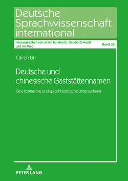 Deutsche und chinesische Gaststättennamen von Lin,  Cairen