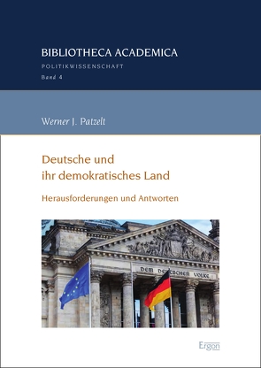 Deutsche und ihr demokratisches Land von Patzelt,  Werner J.