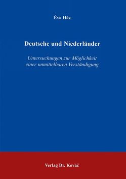 Deutsche und Niederländer von Ház,  Éva