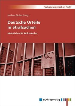 Deutsche Urteile in Strafsachen von Zänker,  Norbert