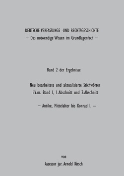 Deutsche Verfassungs- und Rechtsgeschichte von Kirsch,  Arnold