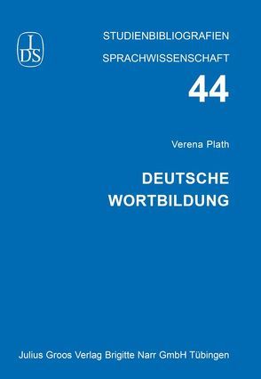 Deutsche Wortbildung von Plath,  Verena