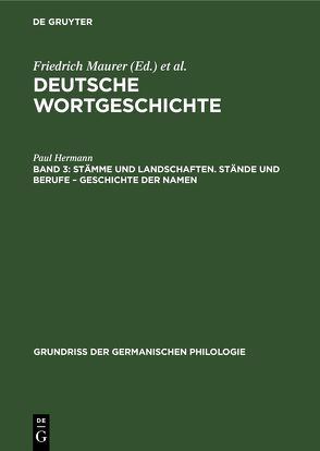 Deutsche Wortgeschichte / Stämme und Landschaften. Stände und Berufe – Geschichte der Namen von Hermann,  Paul, Maurer,  Friedrich, Stroh,  Fritz